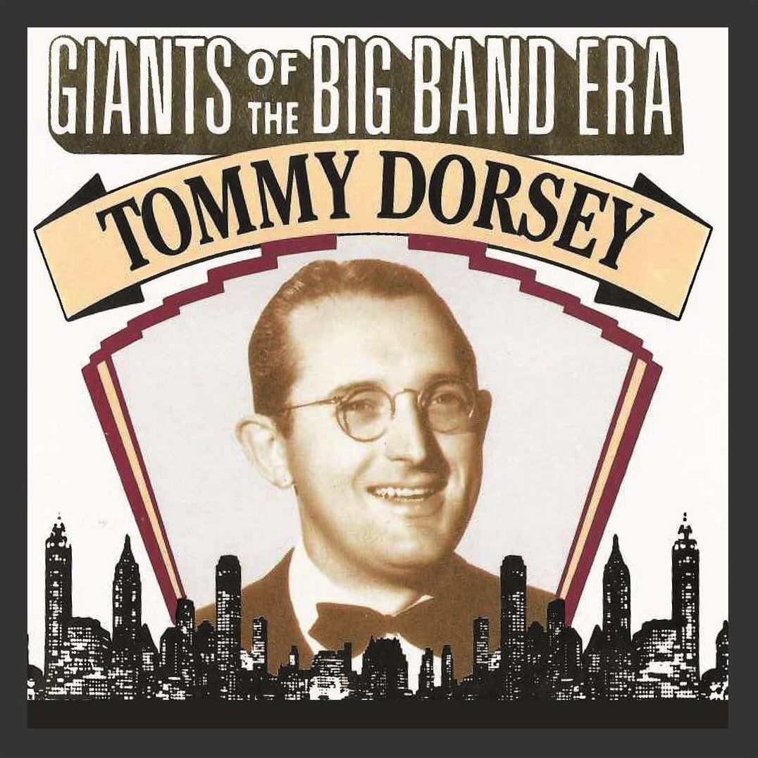Giants Of The Big Band Era: Tom