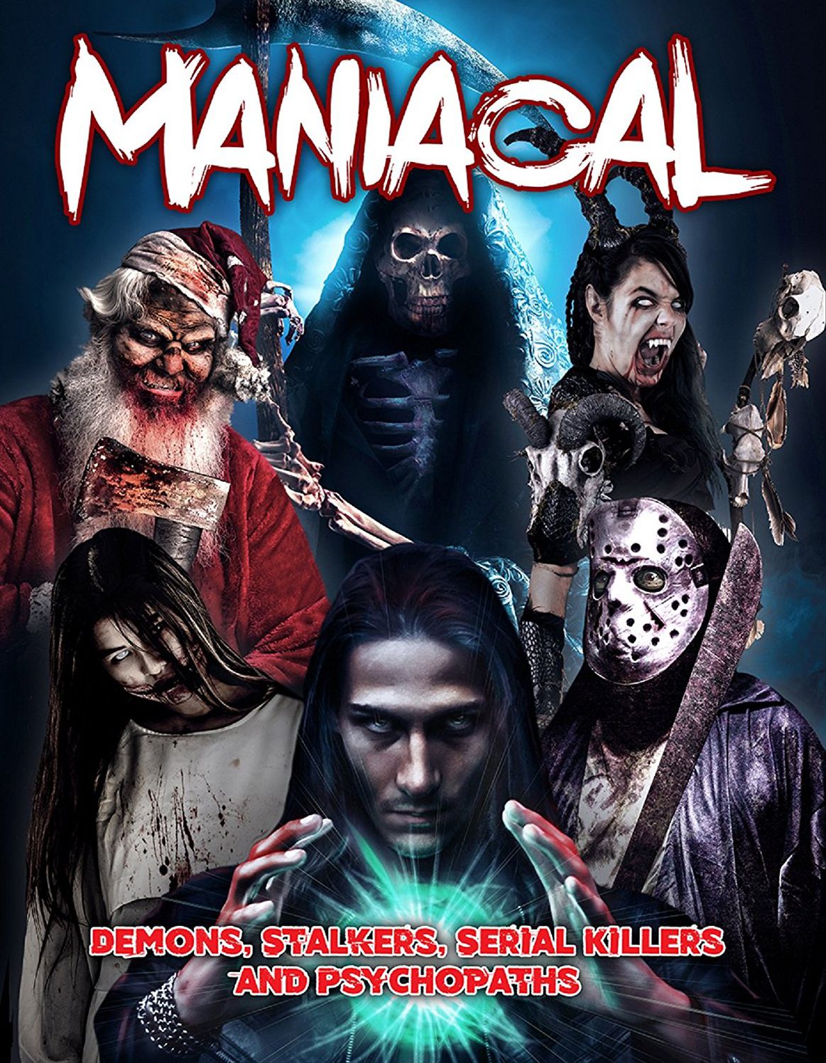 Maniacal: Demons Stalkers Serial Killers