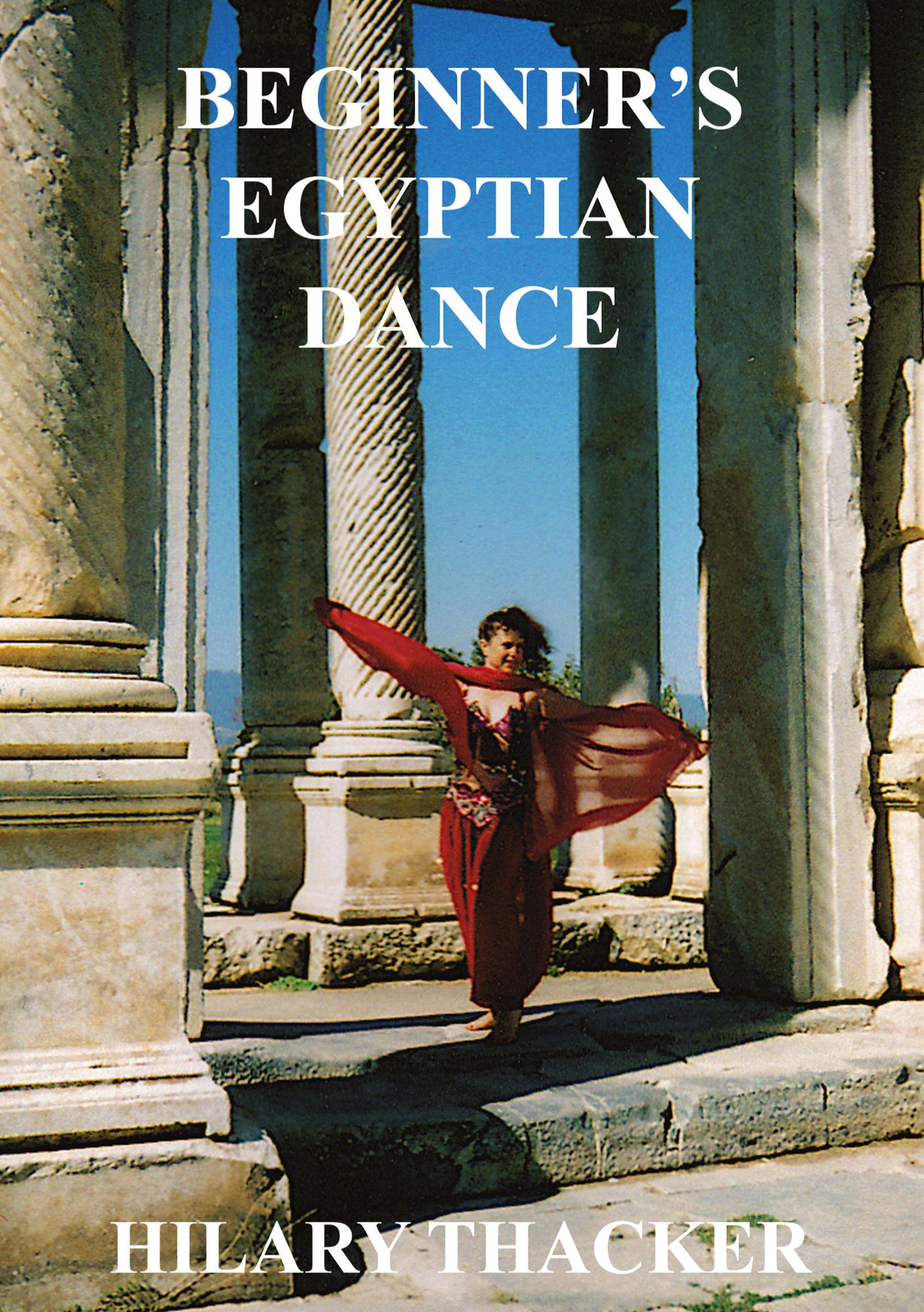 Hilary Thacker: Beginner's Egyptian Dance