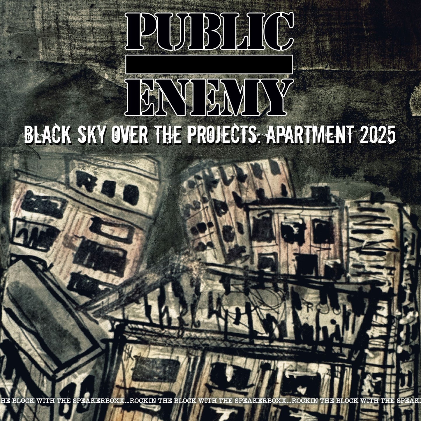 Black Sky Over The Projects: Apartment 2025 (Public Enemy)