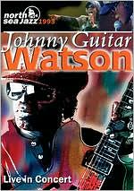 Johnny Guitar Watson: Live in Concert