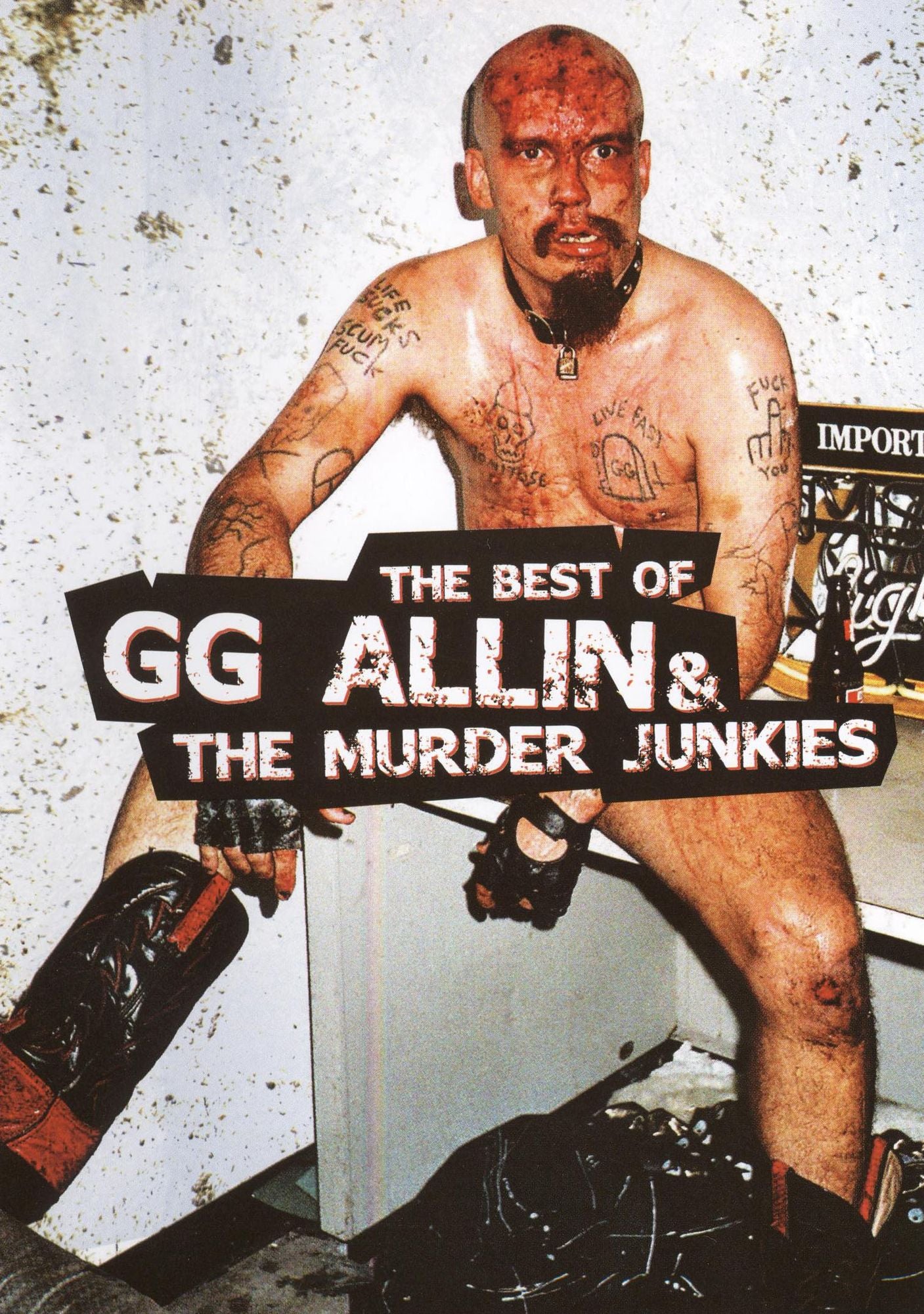 G.G. Allin: The Best of G.G. Allin and the Murder Junkies