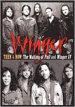 Winger: Then and Now - The Making of Pull and Winger IV