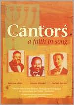Cantors: A Faith in Song