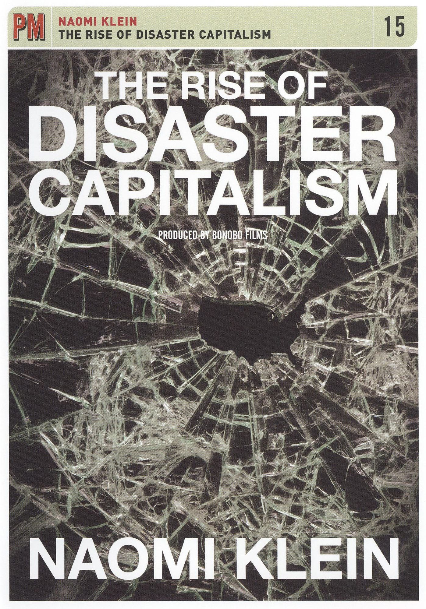 The Rise of Disaster Capitalism
