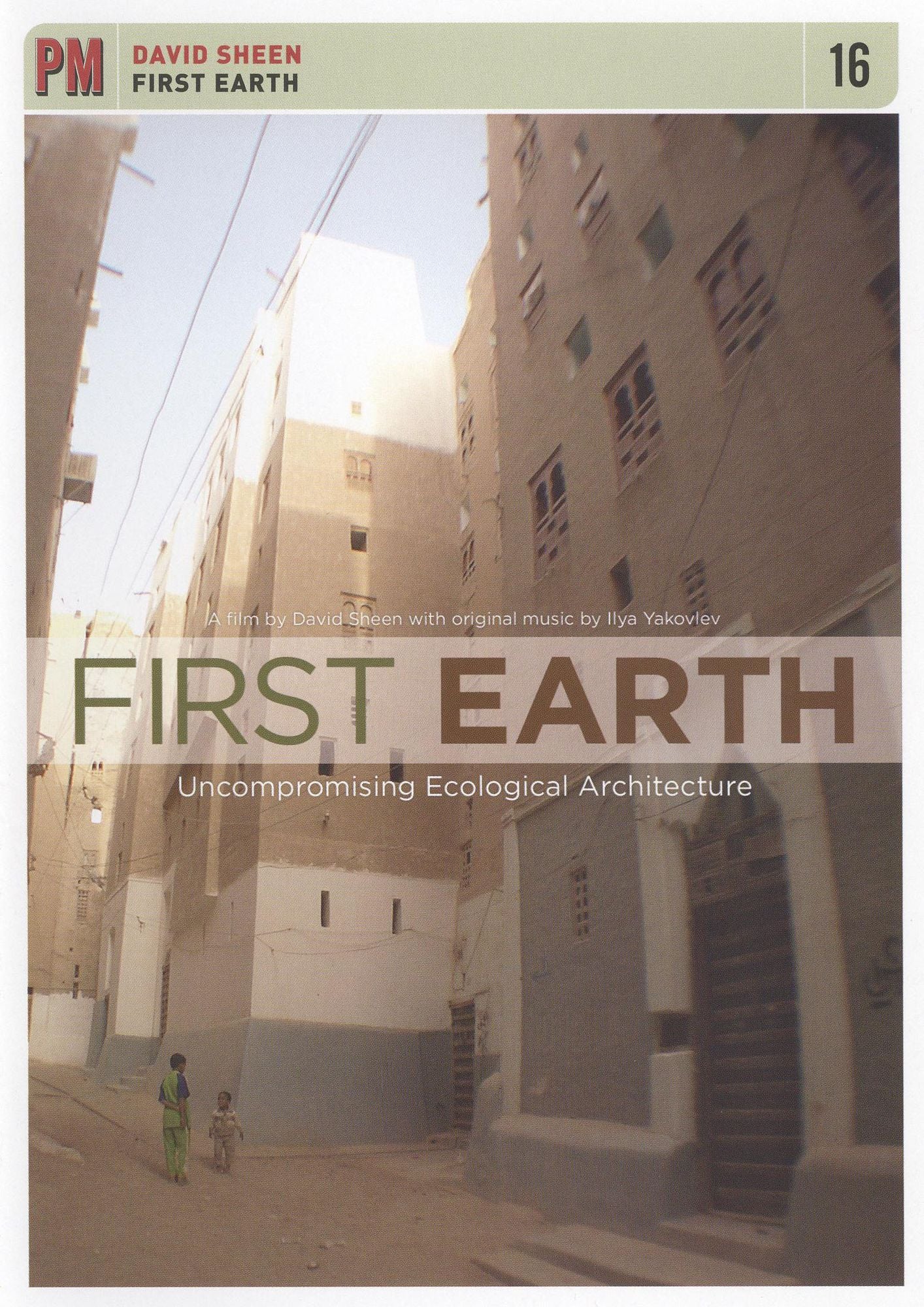 First Earth: Uncompromising Ecological Architecture