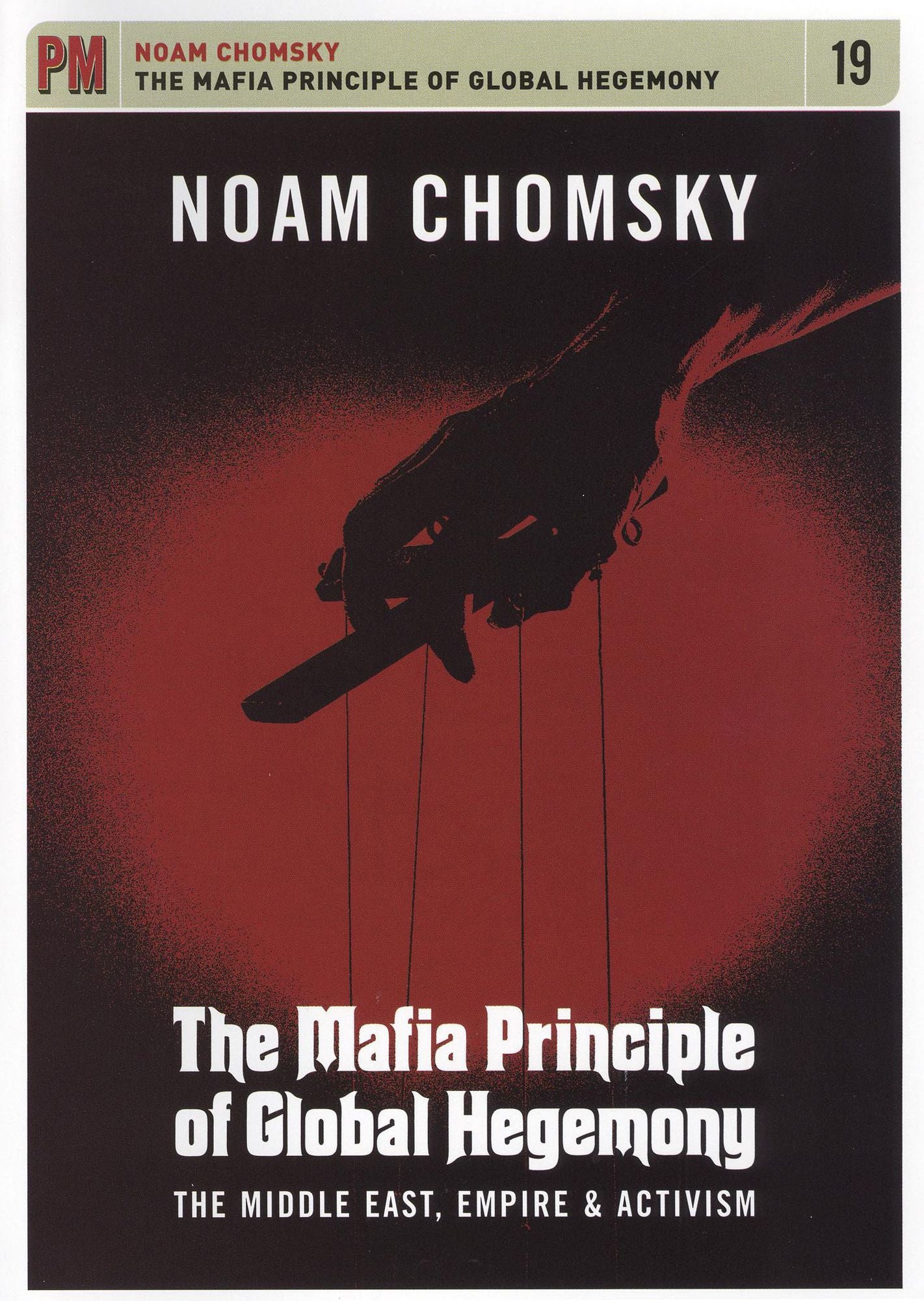 Noam Chomsky: The Mafia Principle of Global Hegemony