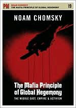 Noam Chomsky: The Mafia Principle of Global Hegemony