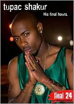 Tupac Shakur: Final 24 - His Final Hours
