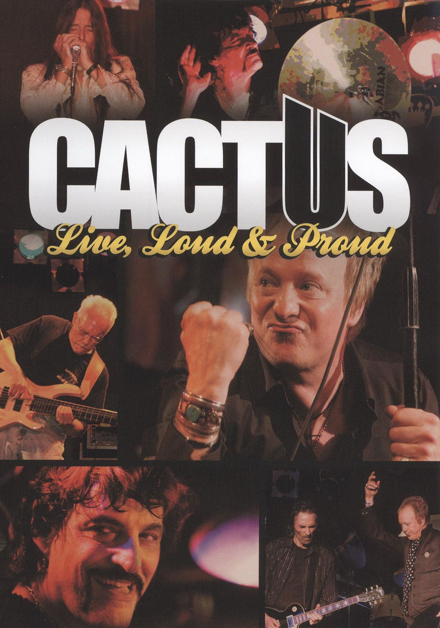 Cactus: Live, Loud & Proud
