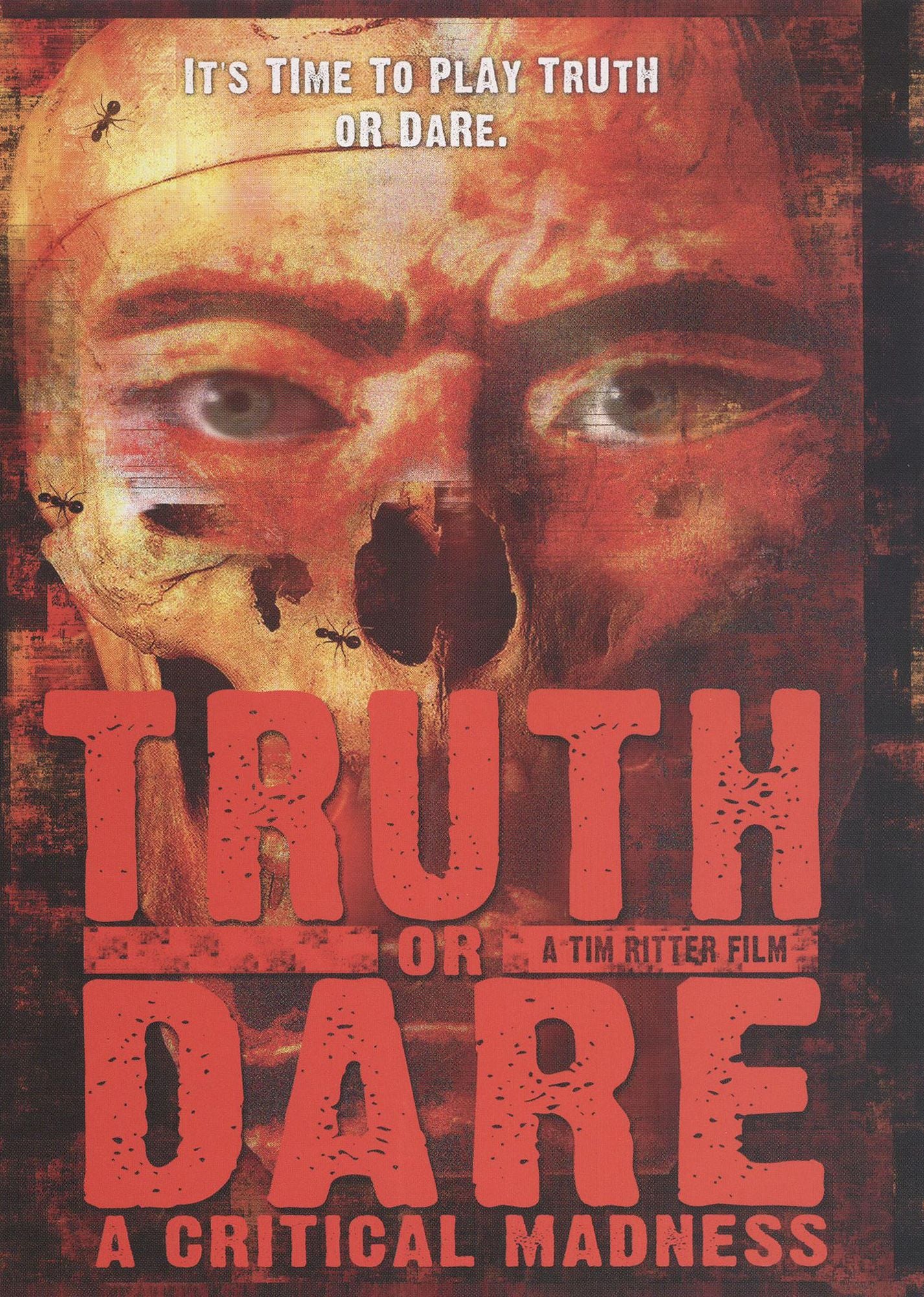 Truth or Dare: A Critical Madness