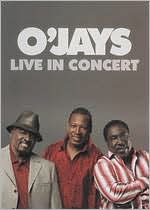 O'Jays: Live in Concert