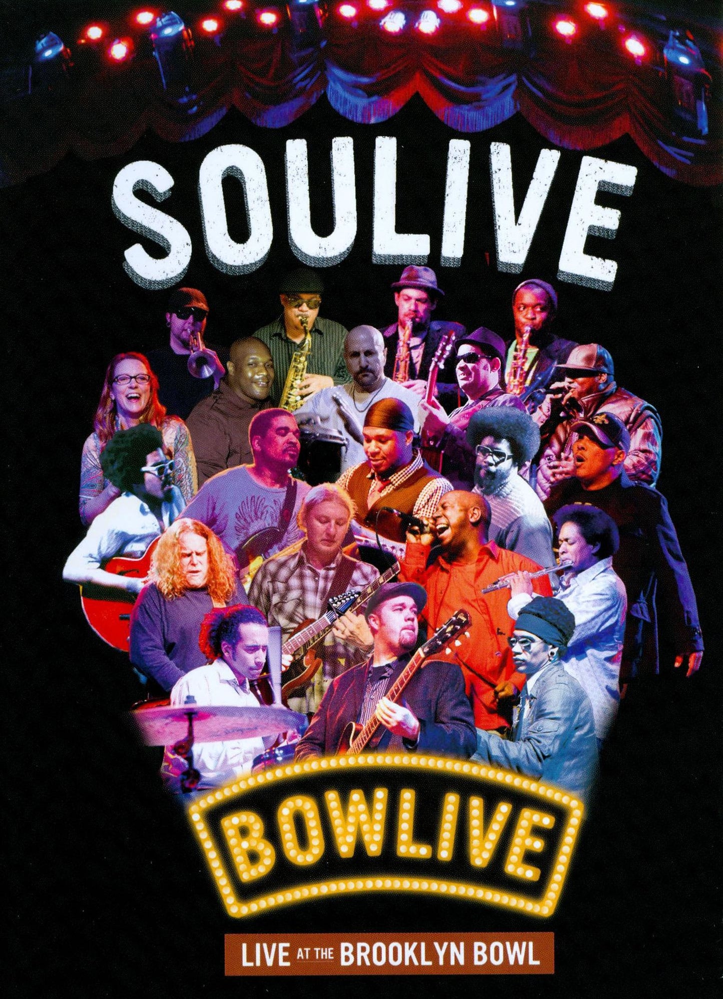Soulive: Bowlive