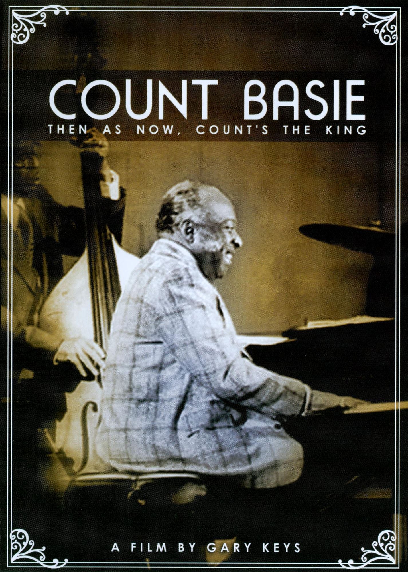 Count Basie: Then as Now, Count's the King