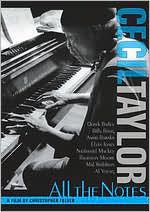 Cecil Taylor: All the Notes