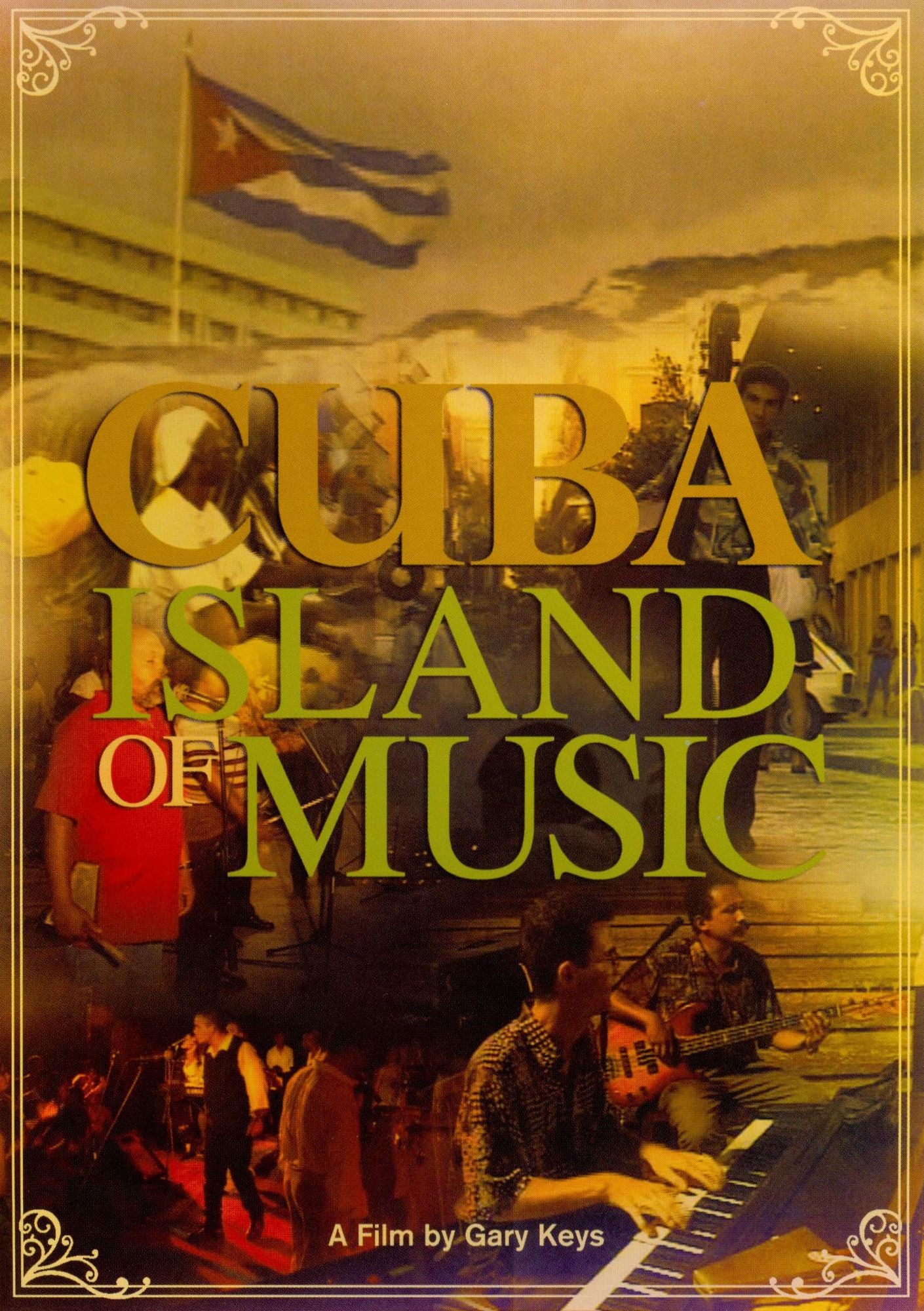Cuba: Island of Music