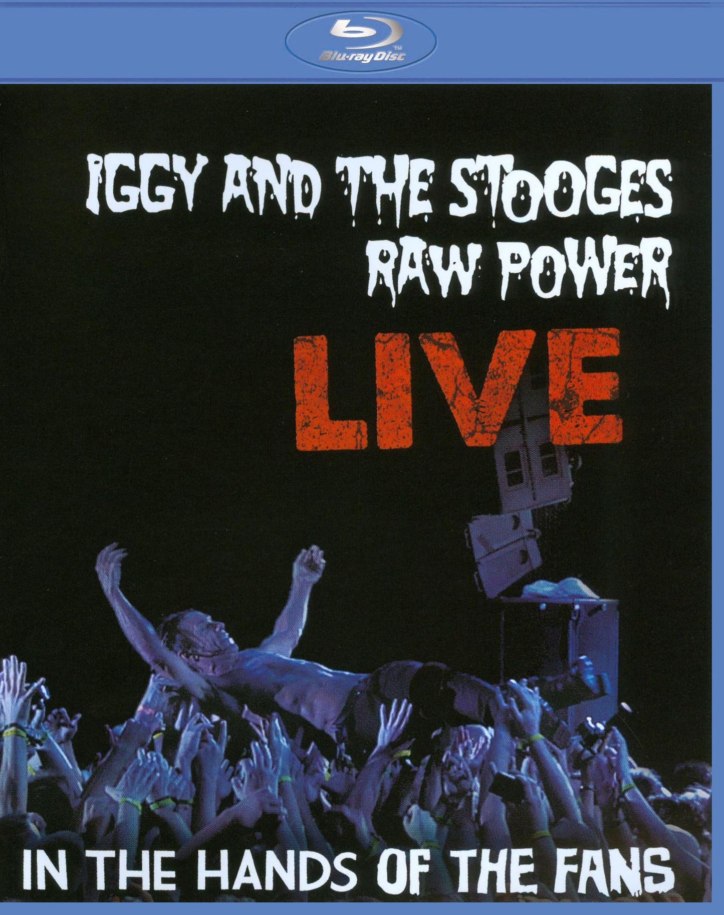 Iggy and the Stooges: Raw Power Live - In the Hands of the Fans [Blu-ray]