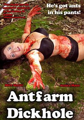 Antfarm Dickhole