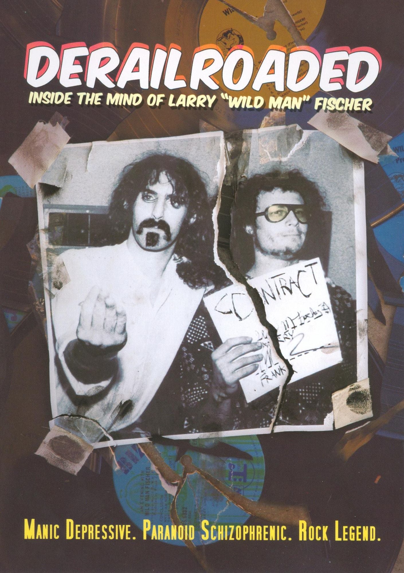 Derailroaded: Inside the Mind of Larry "Wild Man" Fischer
