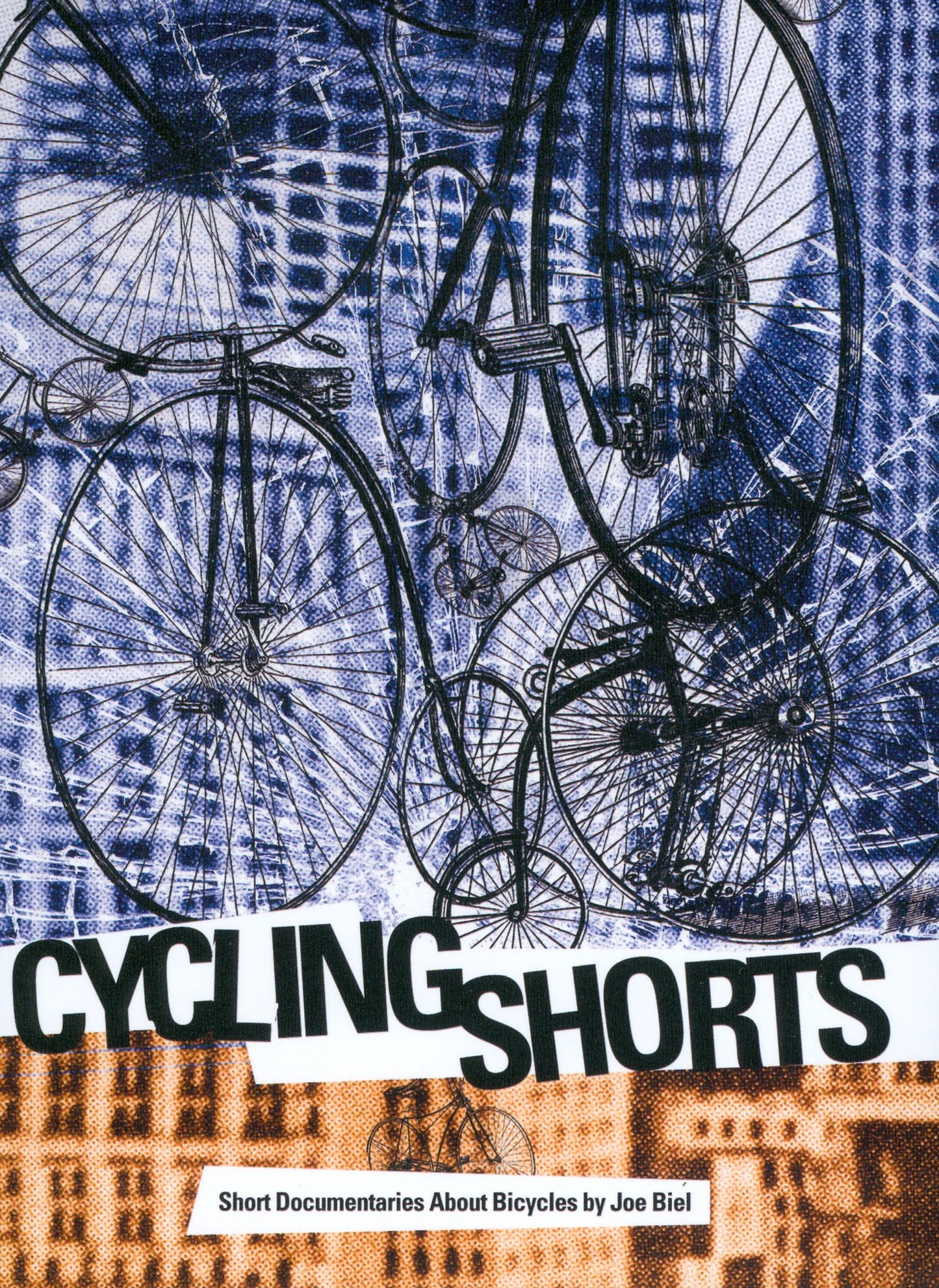 Joe Biel: Cycling Shorts - Short Documentaries About Bicycles