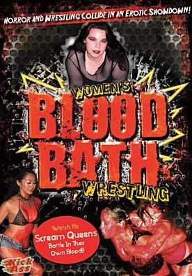 Women's Blood Bath Wrestling