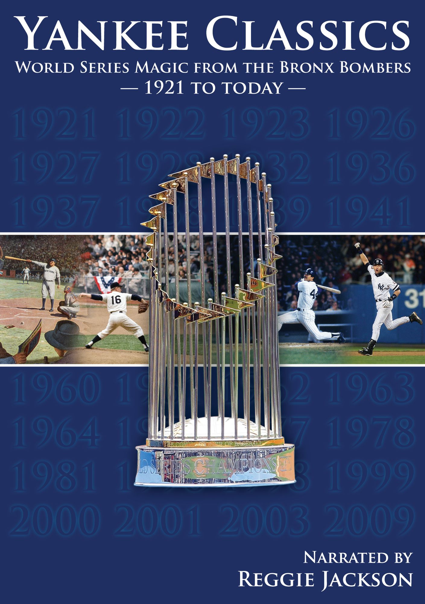 Yankee Classics: World Series Magic From the Bronx Bombers