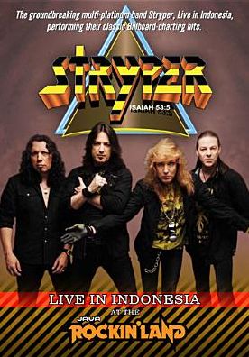 Stryper: Live in Indonesia at the Java Rockin' Land