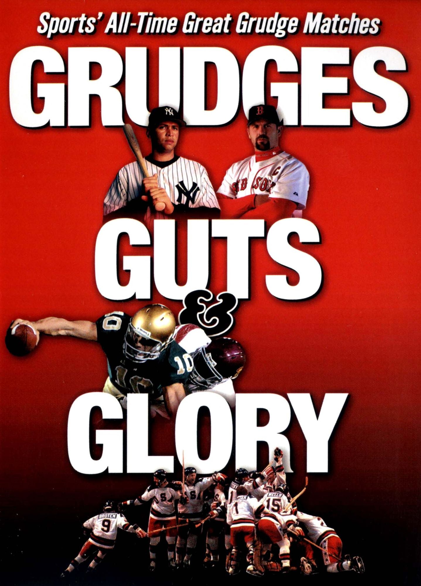 Grudges, Guts & Glory