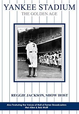 Yankee Stadium: The Golden Age