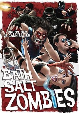 Bath Salt Zombies