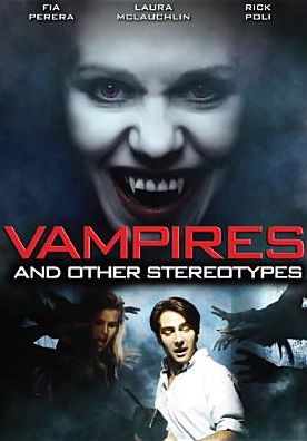 Vampires and Other Stereotypes