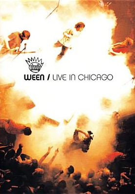 Ween: Live In Chicago
