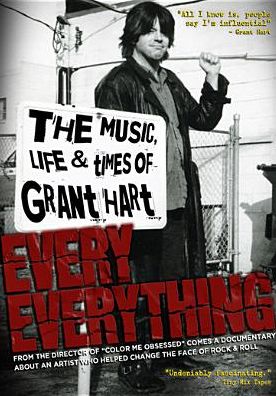 Every Everything: The Music, Life & Times Of Grant Hart