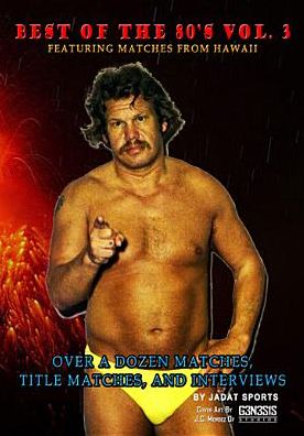 Best Of The 80'S 3 Hawaii Wrestling