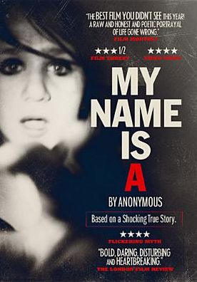 My Name Is A By Anonymous