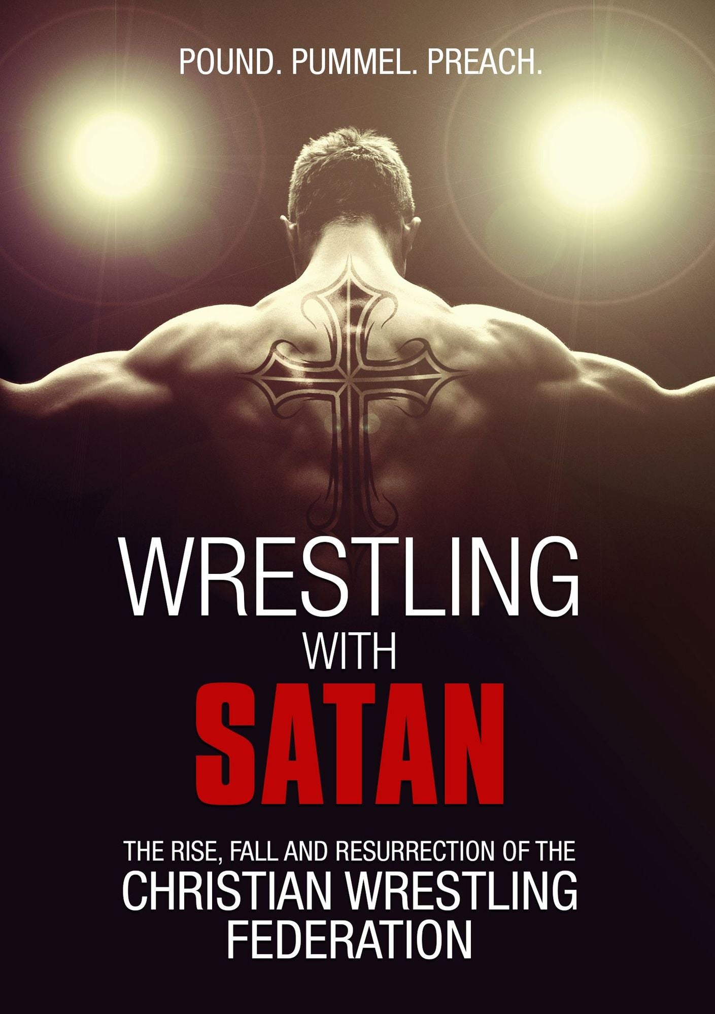 WRESTLING WITH SATAN