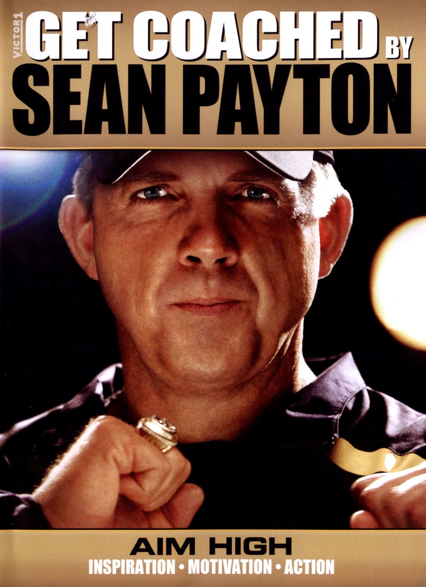 Get Coached by Sean Payton: Aim High