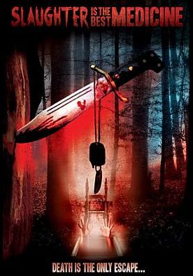 SLAUGHTER IS THE BEST MEDICINE