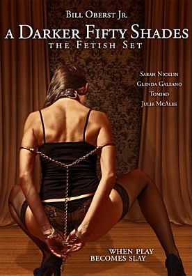 DARKER FIFTY SHADES: FETISH SET
