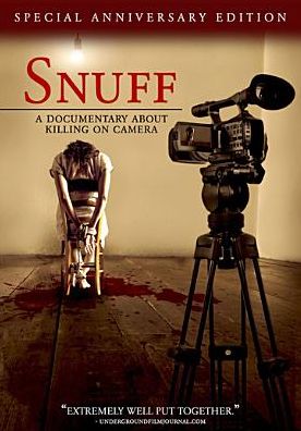 Snuff: A Documentary About Killing On Camera
