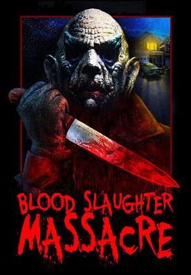 BLOOD SLAUGHTER MASSACRE