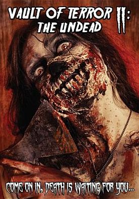 Vault of Terror II: The Undead