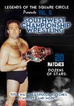 Legends Of The Square Circle: Vol. 5 - Southwest Championship Wrestling