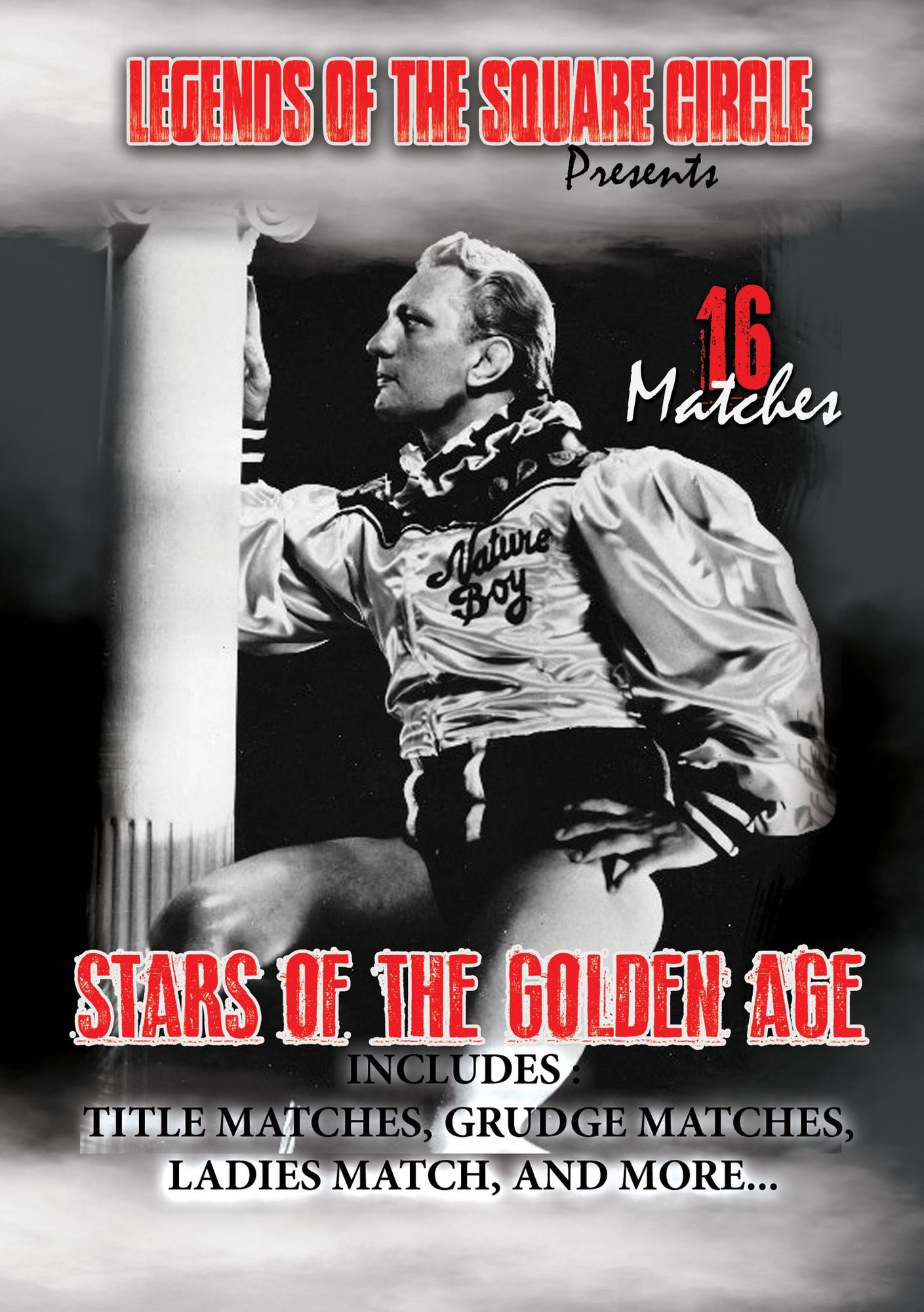 Legends Of The Square Circle: Stars Of The Golden Age