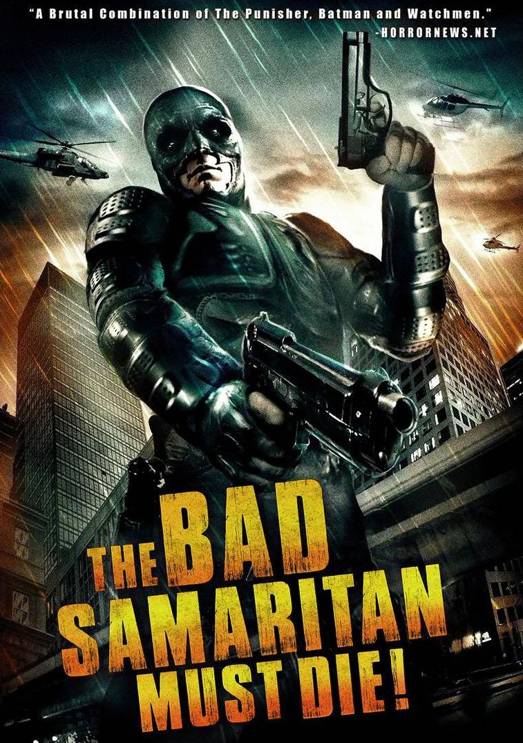 The Bad Samaritan Must Die!