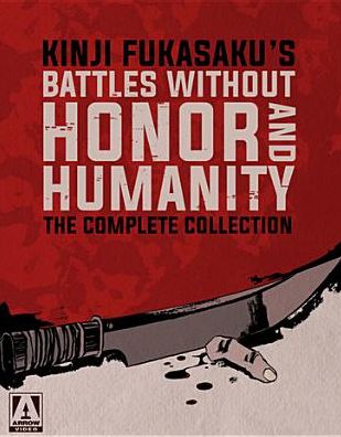 Battles Without Honor & Humanity