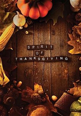 The Spirit of Thanksgiving
