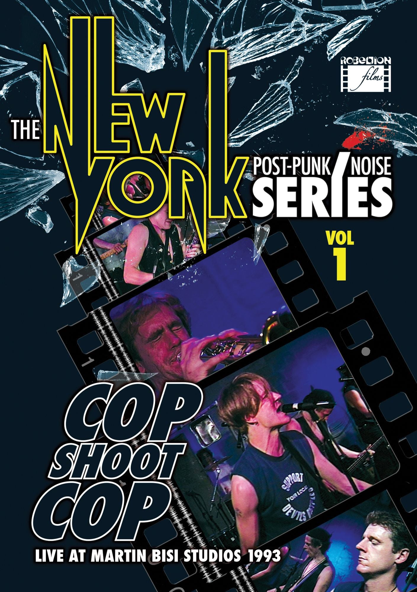 The New York Post-punk Noise Series: Vol. 1 - Cop Shoot Cop - Live At The Martin Bisi Studios 1993