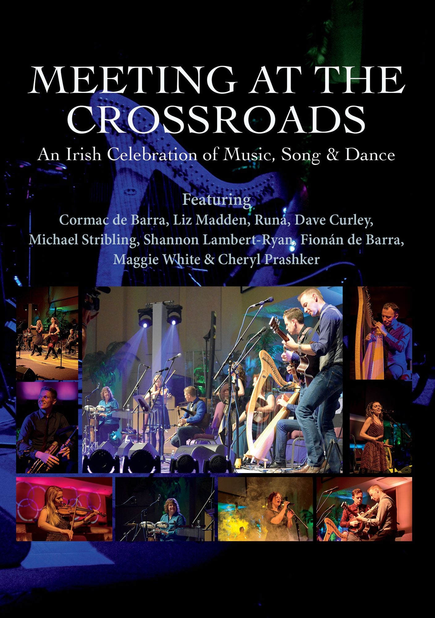 Meeting At The Crossroads: An Irish Celebration Of Music, Song & Dance