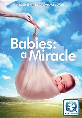 Babies: A Miracle